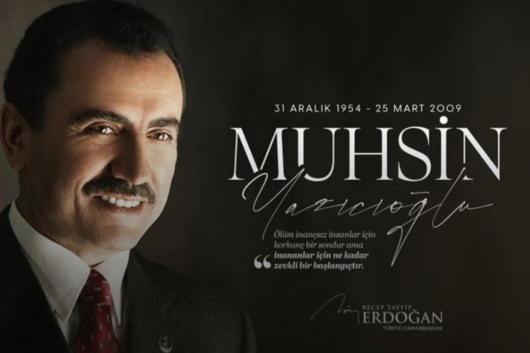 Cumhurbaşkanı Erdoğan’dan Yazıcıoğlu’na anma