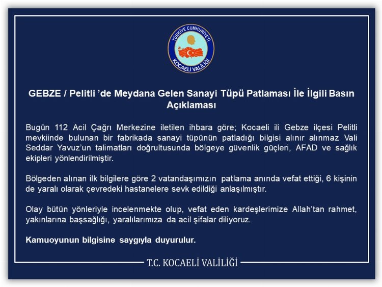 Gebze’de sanayi tüpü patladı: 2 ölü, 6 yaralı